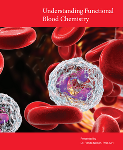 Understanding Functional Blood Chemistry
